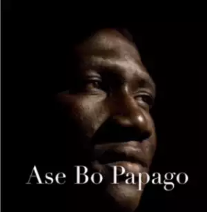 Villager SA - Ase Bo Papago Ft. King Salama